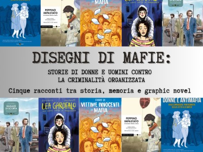 Disegni di mafie: storie di donne e uomini contro la criminalità organizzata