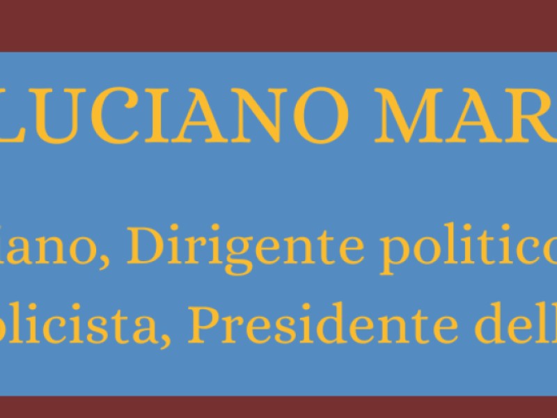 Luciano Marzocchi. Partigiano, Dirigente politico, Amministratore, Pubblicista, Presidente dell'Istituto Storico