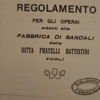 Regolamento per gli operai addetti alla fabbrica di sandali della ditta Fratelli Battistini, 1920 (Raccolte Piancastelli, Biblioteca Saffi, Forlì)